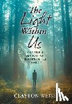 Weiss, Clayton - Weiss, C: Light Within Us