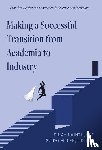 Kainth, Pinay, Filler, Guido - Kainth, P: Making a Successful Transition from Academia to I