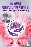 Zatylny, Janice - An AVM Survival Story