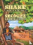 Beardsley, Ruth - Shake the Mango Tree [French/English Edition]