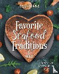 Cruz, Annette - Favorite Seafood Traditions and More!