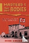 Giuliani, Peter - Masters of Their Own Bodies: The Great Canadian Birth Control Trial