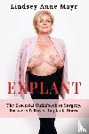 Mayr, Lindsey Anne - Explant