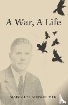Schweitzer, Margaret - A War, A Life