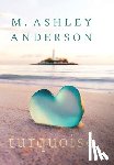 Anderson, M. Ashley - Turquoise