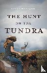 Rudland, Lorri - The Hunt on the Tundra