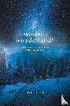 Girard, Kevin - Winter Wonderland?