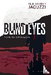 Jacuzzi, Paul Vincent - Jacuzzi, P: Blind Eyes