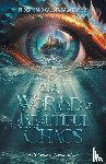 Stone, Emily, Bloom, Diana - A World of Beautiful Chaos