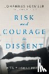 Proto, Neil Thomas - Johannes Vermeer-Provocateur: Risk and Courage in Dissent