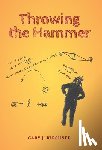 Kirchner, Gary J. - Throwing the Hammer