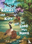 Mathieson, Alister, Mathieson, Avery - Kaylee and Koru and the Long Way Home
