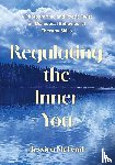 McLeod, Jessica - Regulating the Inner You