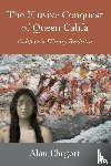 Ehrgott, Alan - The Elusive Conquest of Queen Califa