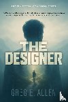 Allen, Greg E. - The Designer