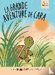 Zigman, Melanie - La grande aventure de Cara