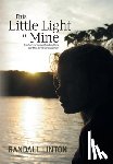 Linton, Randall - Linton, R: This Little Light of Mine