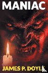 Doyle, James P. - Maniac