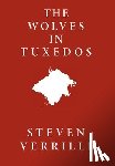 Verrilli, Steven - The Wolves In Tuxedos