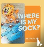 Brown, Jennifer - Where Is My Sock?