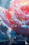 Motapanyane, Maki - What Remains After the Fire