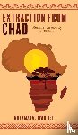 Amaral, Rui - Extraction From Chad