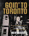 Mckenna, Mike - Goin' To Toronto