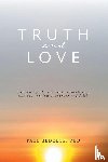 Redekop, Paul - Truth and Love