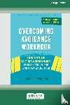 Gros, Daniel F. - Overcoming Avoidance Workbook