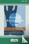 Ruscitti, Catherine L., Barnett, Jeffrey E., Wagner, Rebecca A. - Anorexia Recovery Skills Workbook