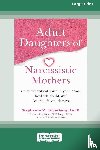 Kriesberg, Stephanie M - Adult Daughters of Narcissistic Mothers