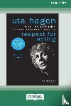 Hagen, Uta - Respect for Acting