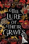 Samotin, Laura R. - The Lure of Their Graves
