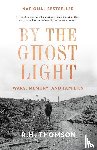 Thompson, R.H. - By the Ghost Light