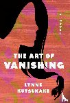 Kutsukake, Lynne - The Art of Vanishing