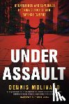 Molinaro, Dennis - Under Assault