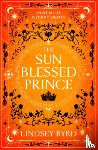 Byrd, Lindsey - The Sun Blessed Prince