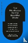 Boswell, Phoebe, Hartman, Saidiya - Five Manifestos for the Beautiful World