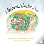 Russell, Kathleen Sheridan - Walter the Whistler Bear
