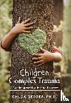 Geddes, Chuck - Children and Complex Trauma