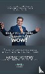 Murthy, Murali - Build Your Brand, Unleash Your WOW!