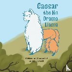 Dugan, Bee - Caesar the No Drama Llama