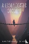 Carmichael, Laurie - A Complicated Goodbye
