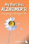 de Ronde, Paula - My Bert Has Alzheimer's