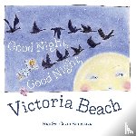 Bridgman, Rae St Clair - Good Night, Good Night, Victoria Beach