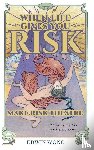 Wong, Edwin, Dean, Gabriel Jason, McClain, Nicholas Dunn & Emily - When Life Gives You Risk, Make Risk Theatre