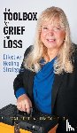 Umscheid, Valerie A - The Toolbox for Grief and Loss