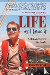 Penner, Richard - Life As I Know It
