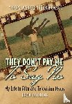 Goodine, Dean - They Don't Pay Me To Say No