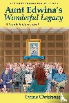 Christensen, Lynne - Aunt Edwina's Wonderful Legacy